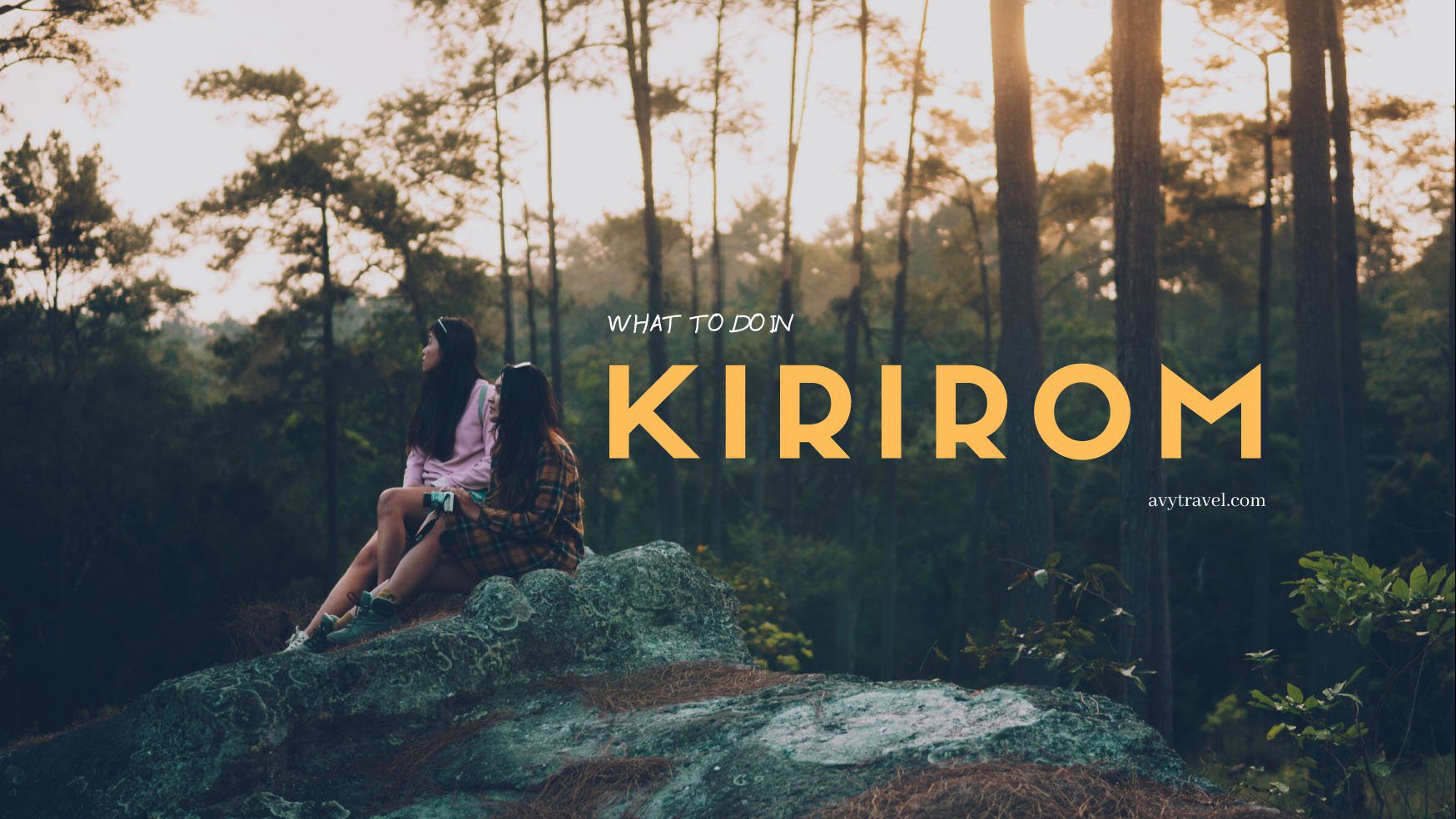 A Weekend Getaway: Kirirom