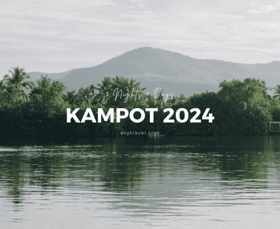 Where to Go and What to Do in Kampot 2024