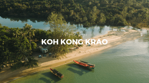 2 Nights 3 Days in Koh Kong Krao